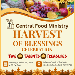 Central Food Ministry: Harvest of Blessings Celebration: Time, Talents, Treasures